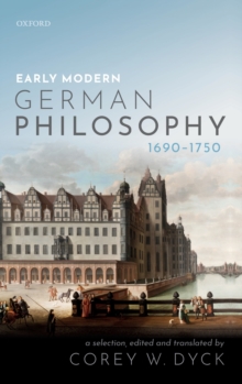 Early Modern German Philosophy (1690-1750), Hardback Book Early Modern German Philosophy (1690-1750), Hardback Book