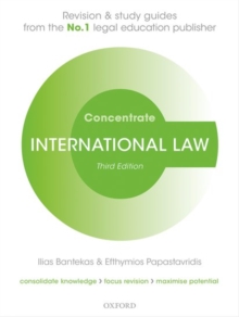 International Law Concentrate : Law Revision and Study Guide, Paperback / softback Book International Law Concentrate : Law Revision and Study Guide, Paperback / softback Book