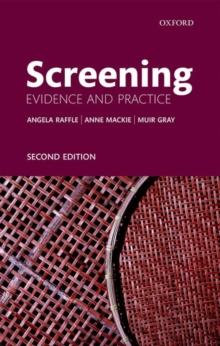 Screening : Evidence and Practice