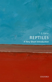 Reptiles: A Very Short Introduction, Paperback / softback Book Reptiles: A Very Short Introduction, Paperback / softback Book