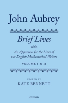 John Aubrey: Brief Lives with An Apparatus for the Lives of our English Mathematical Writers, Multiple copy pack Book John Aubrey: Brief Lives with An Apparatus for the Lives of our English Mathematical Writers, Multiple copy pack Book