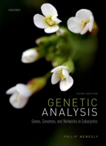 Genetic Analysis : Genes, Genomes, and Networks in Eukaryotes, Paperback / softback Book Genetic Analysis : Genes, Genomes, and Networks in Eukaryotes, Paperback / softback Book