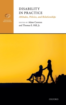 Disability in Practice : Attitudes, Policies, and Relationships, Hardback Book Disability in Practice : Attitudes, Policies, and Relationships, Hardback Book