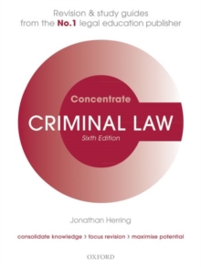 Criminal Law Concentrate : Law Revision and Study Guide, Paperback / softback Book Criminal Law Concentrate : Law Revision and Study Guide, Paperback / softback Book