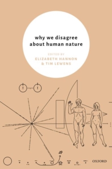Why We Disagree About Human Nature, Hardback Book Why We Disagree About Human Nature, Hardback Book