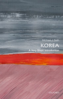 Korea: A Very Short Introduction, Paperback / softback Book Korea: A Very Short Introduction, Paperback / softback Book