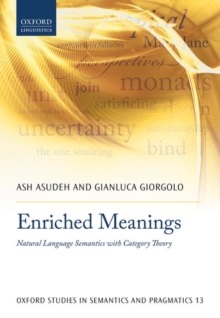 Enriched Meanings : Natural Language Semantics with Category Theory, Hardback Book Enriched Meanings : Natural Language Semantics with Category Theory, Hardback Book