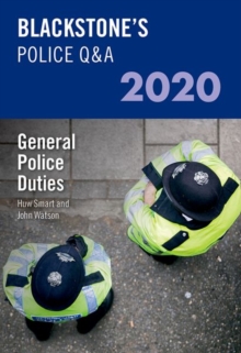 Blackstone's Police Q&A 2020 Volume 4: General Police Duties, Paperback / softback Book Blackstone's Police Q&A 2020 Volume 4: General Police Duties, Paperback / softback Book