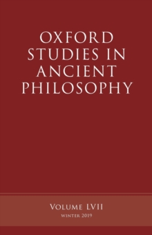 Oxford Studies in Ancient Philosophy, Volume 57, Paperback / softback Book Oxford Studies in Ancient Philosophy, Volume 57, Paperback / softback Book