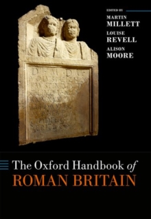 The Oxford Handbook Of Roman Britain