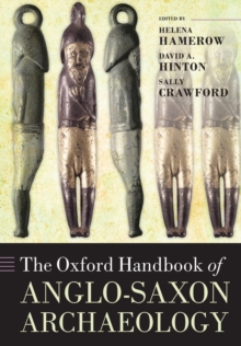 The Oxford Handbook of Anglo-Saxon Archaeology