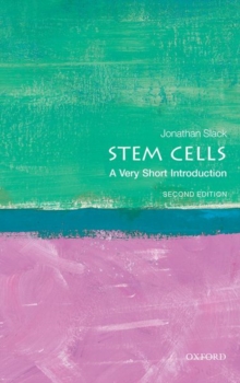 Stem Cells : A Very Short Introduction
