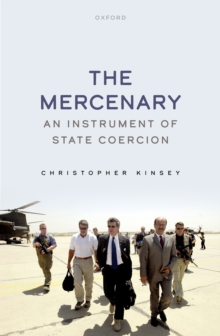 The Mercenary : An Instrument of State Coercion