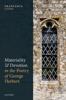 Materiality and Devotion in the Poetry of George Herbert