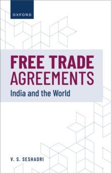 Free Trade Agreements : India and the World