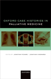 Oxford Case Histories Palliative Medicine