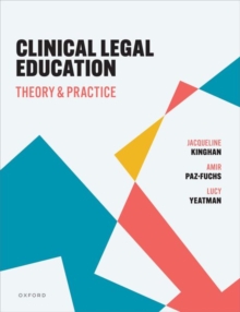 Clinical Legal Education : Theory and Practice