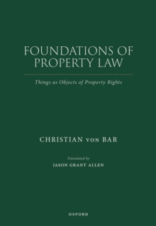 Foundations of Property Law : Things as Objects of Property Rights