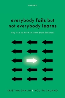 Everybody Fails But Not Everybody Learns : Why is it so hard to learn from failures?