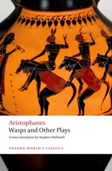 Wasps and Other Plays : A new verse translation, with introduction and notes