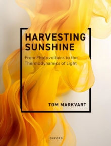 Harvesting Sunshine : From Photovoltaics to the Thermodynamics of Light
