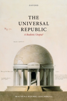 The Universal Republic : A Realistic Utopia?