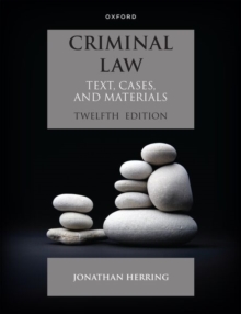 Criminal Law : Text, Cases and Materials