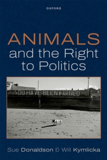 Oup Oxford Animals And The Right To Politics