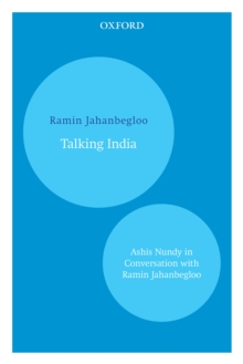 Talking India : Ashis Nundy in Conversation with Ramin Jahanbegloo