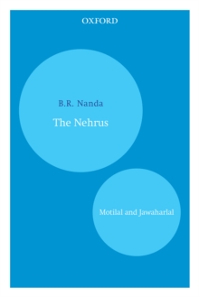 The Nehrus : Motilal and Jawaharlal