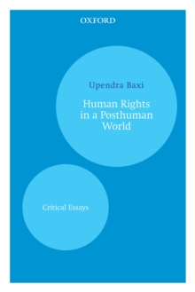 Human Rights in a Posthuman World : Critical Essays