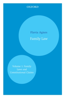 Family Law : Volume 1: Family Laws and Constitutional Claims