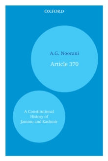 Article 370 : A Constitutional History of Jammu and Kashmir