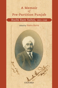 A Memoir of Pre-Partition Punjab : Ruchi Ram Sahni, 1863-1948