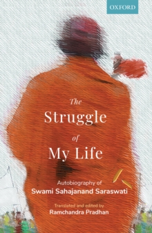 The Struggle of My Life : Autobiography of Swami Sahajanand