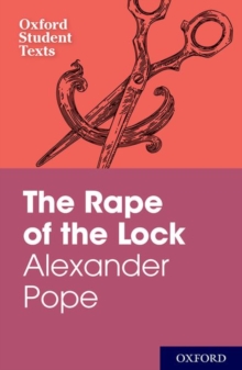 Oxford Student Texts: Alexander Pope: The Rape of the Lock, Paperback Book Oxford Student Texts: Alexander Pope: The Rape of the Lock, Paperback Book