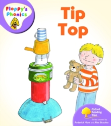 Oxford Reading Tree: Level 1+: Floppy's Phonics: Tip Top, Paperback Book Oxford Reading Tree: Level 1+: Floppy's Phonics: Tip Top, Paperback Book