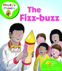 Oxford Reading Tree: Level 2: Floppy's Phonics: the Fizz Buzz, Paperback Book Oxford Reading Tree: Level 2: Floppy's Phonics: the Fizz Buzz, Paperback Book