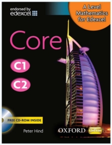A Level Mathematics for Edexcel: Core C1/C2, Mixed media product Book A Level Mathematics for Edexcel: Core C1/C2, Mixed media product Book