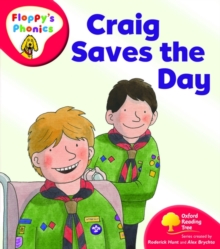 Oxford Reading Tree: Level 4: Floppy's Phonics: Craig Saves the Day, Paperback Book Oxford Reading Tree: Level 4: Floppy's Phonics: Craig Saves the Day, Paperback Book