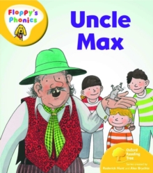 Oxford Reading Tree: Level 5: Floppy's Phonics: Uncle Max, Paperback Book Oxford Reading Tree: Level 5: Floppy's Phonics: Uncle Max, Paperback Book