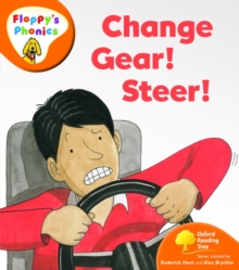 Oxford Reading Tree: Level 6: Floppy's Phonics: Change Gear! Steer!, Paperback Book Oxford Reading Tree: Level 6: Floppy's Phonics: Change Gear! Steer!, Paperback Book