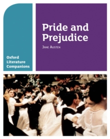 Oxford Literature Companions: Pride and Prejudice, Paperback Book Oxford Literature Companions: Pride and Prejudice, Paperback Book