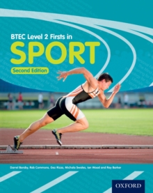 BTEC Level 2 Firsts in Sport Student Book, Paperback Book BTEC Level 2 Firsts in Sport Student Book, Paperback Book