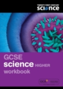 Twenty First Century Science: GCSE Science Higher Workbook, Paperback Book Twenty First Century Science: GCSE Science Higher Workbook, Paperback Book