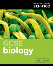 Twenty First Century Science: GCSE Biology Student Book, Paperback Book Twenty First Century Science: GCSE Biology Student Book, Paperback Book