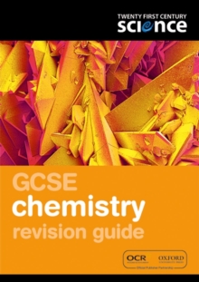 Twenty First Century Science: GCSE Chemistry Revision Guide, Paperback Book Twenty First Century Science: GCSE Chemistry Revision Guide, Paperback Book