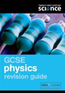 Twenty First Century Science: GCSE Physics Revision Guide, Paperback Book Twenty First Century Science: GCSE Physics Revision Guide, Paperback Book