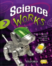 Science Works: 2: Student Book, Paperback Book Science Works: 2: Student Book, Paperback Book