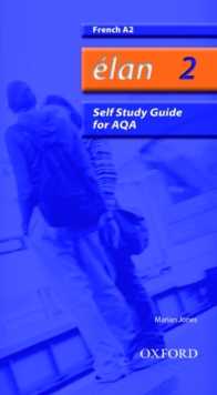 Elan: 2: A2 AQA Self-study Guide with CD-ROM, Mixed media product Book Elan: 2: A2 AQA Self-study Guide with CD-ROM, Mixed media product Book